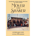 Mover and Shaker: Remarkable Woman Making Her Mark in a Man's World - Paperback