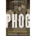 Phog: The Most Influential Man in Basketball - Paperback