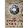 The Huntsman's Amulet - Paperback