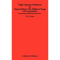 Fight Against Stalinism & Imperialism: The Highest Stage of Capitalism - Hardcover
