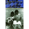 Dreaming in Color Living in Black and White: Our Own Stories of Growing Up Black in America - Paperback