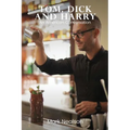 Tom, Dick and Harry: An American Conversation - Paperback