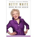 Here We Go Again: My Life in Television - Paperback