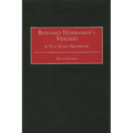 Bernard Herrmann's Vertigo: A Film Score Handbook - Hardcover