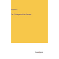 The Privilege and the Precept - Hardcover