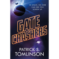 Gate Crashers - Paperback