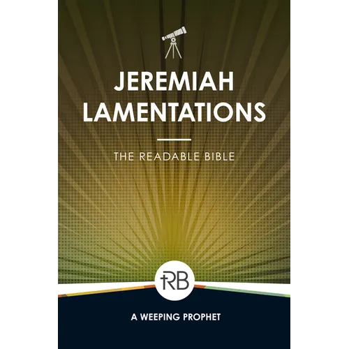 The Readable Bible: Jeremiah & Lamentations - Paperback