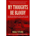 My Thoughts Be Bloody - Paperback