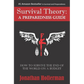 Survival Theory: A Preparedness Guide - Paperback