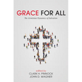 Grace for All: The Arminian Dynamics of Salvation - Paperback