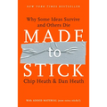 Made to Stick: Why Some Ideas Survive and Others Die - Hardcover