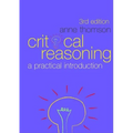 Critical Reasoning: A Practical Introduction - Paperback