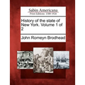 History of the state of New York. Volume 1 of 2 - Paperback