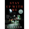 Stay Up with Me: Stories - Paperback