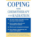Coping with Chemotherapy and Radiation Therapy: Everything You Need to Know - Paperback