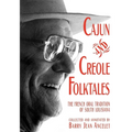 Cajun and Creole Folktales - Paperback