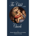 The Child in the Church - Hardcover