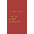 Farmers at the Crossroads - Hardcover
