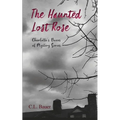 The Haunted Lost Rose - Paperback