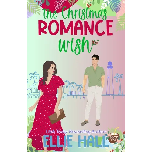 The Christmas Romance Wish: A Sweet Small Town Age Gap Romantic Comedy - Paperback