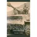Jim Taylor's Memoirs of the 28th Battalion: An American Korean Campaign - Hardcover