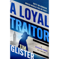 A Loyal Traitor - Paperback