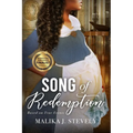 Song of Redemption: A Suspenseful Historical Saga of Romance, Family, and Devotion Inspired by True Events - Paperback