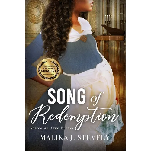 Song of Redemption: A Suspenseful Historical Saga of Romance, Family, and Devotion Inspired by True Events - Paperback