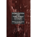 Globalization and Third-World Socialism: Cuba and Vietnam - Paperback