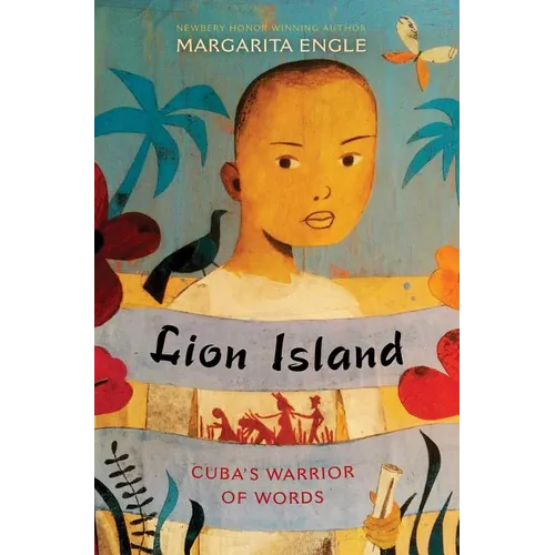 Lion Island: Cuba's Warrior of Words - Paperback