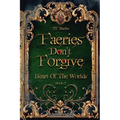 Faeries Don't Forgive - Paperback