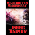 Misbegotten Missionary: A Positronic Book - Paperback