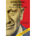 Something Hidden: The Life of Wilder Penfield - Paperback