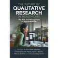 The Future of Qualitative Research in Healthcare - Paperback
