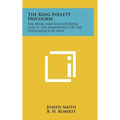 The King Follett Discourse: The Being And Kind Of Being God Is, The Immortality Of The Intelligence Of Man - Hardcover