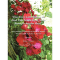 Does Every Little Bud on the Bush That Grows Try to Make Room for Another Rose? - Hardcover