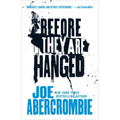 Before They Are Hanged - Paperback
