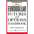 The Eurodollar Futures and Options Handbook - Hardcover