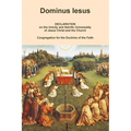 DOMINUS IESUS, Declaration on the Unicity and Salvific Universality of Jesus Christ and the Church - Paperback