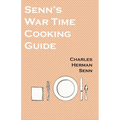 Senn's War Time Cooking Guide - Paperback