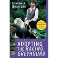 Adopting the Racing Greyhound - Paperback