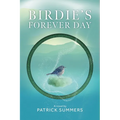 Birdie's Forever Day - Paperback