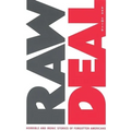 Raw Deal: Horrible and Ironic Stories of Forgotten Americans - Paperback
