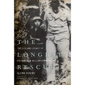 The Longest Rescue: The Life and Legacy of Vietnam POW William A. Robinson - Paperback