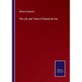 The Life and Times of Daniel de Foe - Paperback