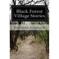 Black Forest Village Stories - Paperback
