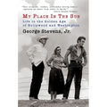 My Place in the Sun: Life in the Golden Age of Hollywood and Washington - Paperback