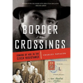 Border Crossings: Coming of Age in the Czech Resistance - Hardcover