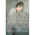 Unreasonably Grateful - Paperback