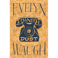 A Handful of Dust - Hardcover